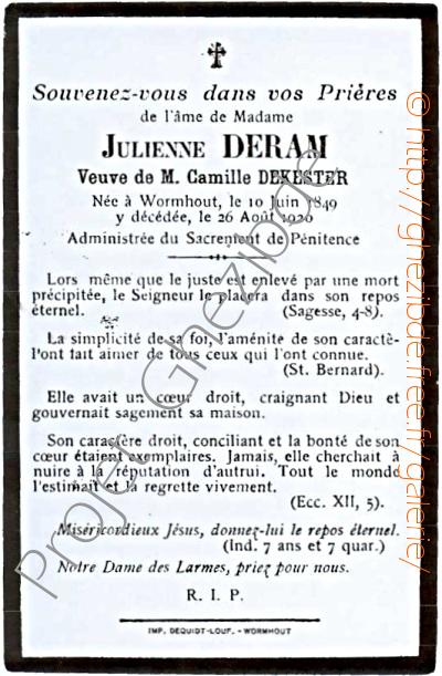 Julie Julienne DERAM veuve de Camille DEKESTER, décédée à Wormhout, le 26 Août 1920 (71 ans).